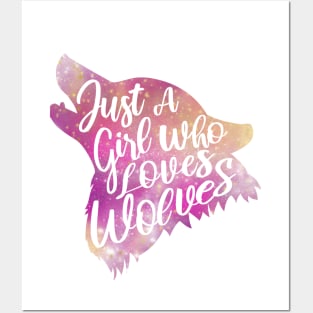 just a girl who loves wolves Posters and Art